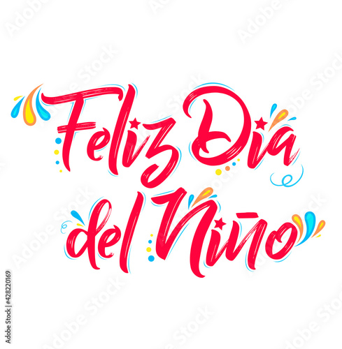 Feliz Dia del Nino, Happy Children Day spanish text, vector design.