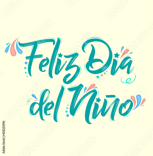 Feliz Dia del Nino, Happy Children Day spanish text, vector design.