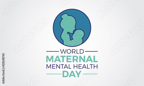 World Maternal Mental Health Day Internationally Celebrated On May 6 in Every Year. Banner, Poster International Awareness Campaign Template.
