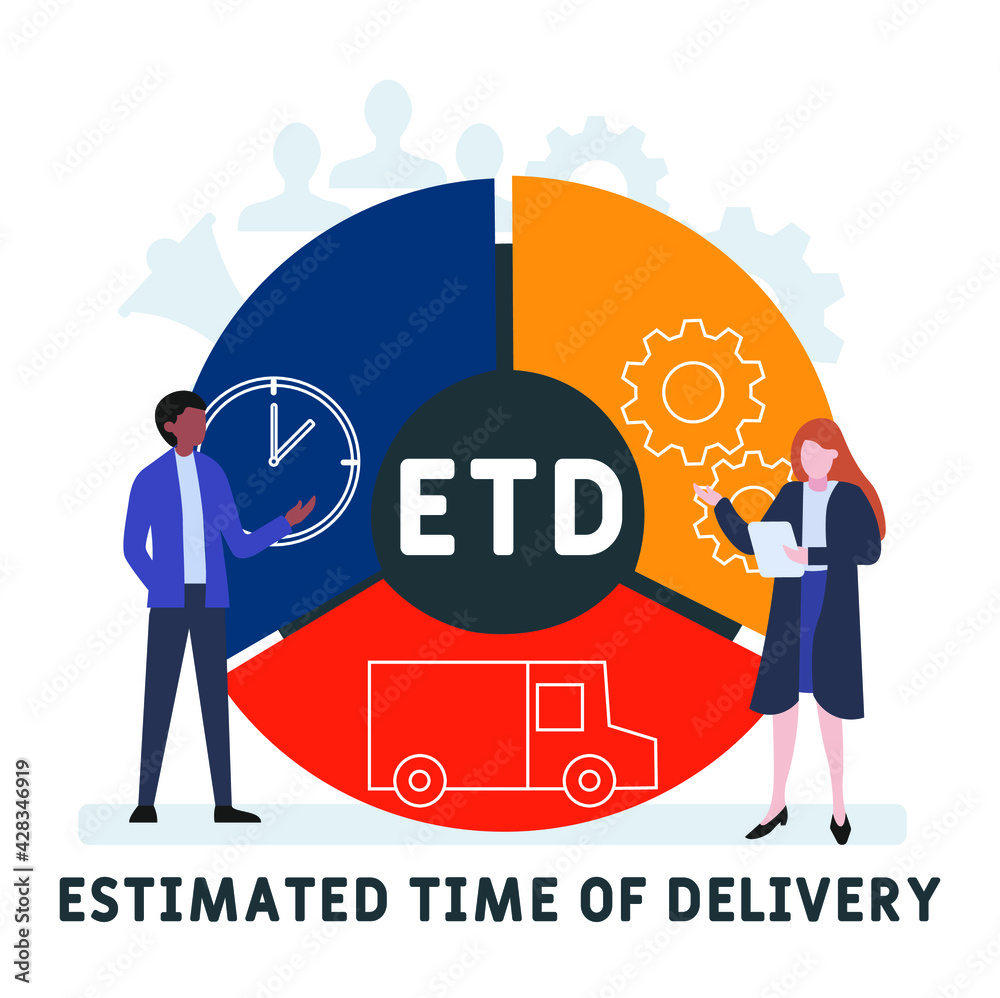 Flat design with people. ETD - Estimated Time of Delivery acronym, business concept background. Vector illustration for website banner, marketing materials, business presentation, online Flat design with people. ETD - Estimated Time of Delivery acronym, business concept background. Vector illustration for website banner, marketing materials, business presentation, online