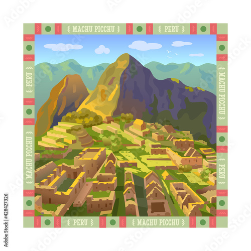 Machu Picchu in Peru. Historical monument. Tourist attraction. South America. Vector illustration in a national frame with text.