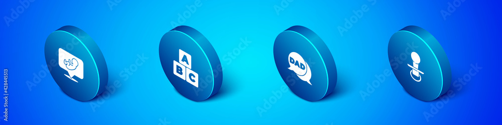 Set Isometric Baby, Speech bubble dad, dummy pacifier and ABC blocks icon. Vector Set Isometric Baby, Speech bubble dad, dummy pacifier and ABC blocks icon. Vector
