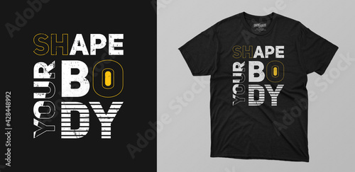 your body modern typography vintage t-shirt design motivational quotes