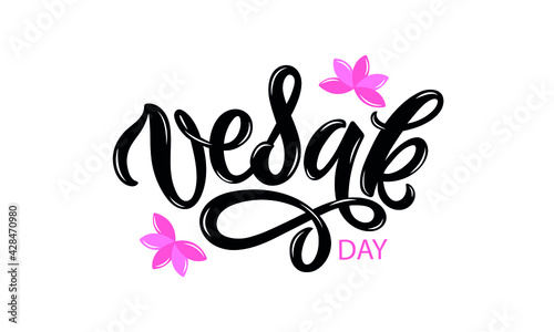 Happy Vesak Day handwritten text. Modern brush calligraphy, hand lettering. Template for postcard, invitation card, banner, greetings, poster, print. Isolated on white background. Vector illustration