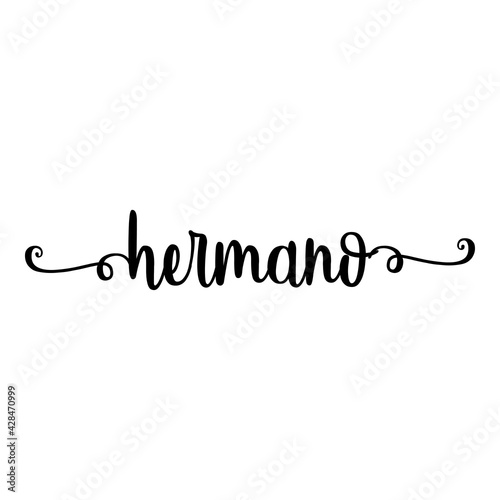 Banner con texto manuscrito hermano escrito a mano con florituras en color negro