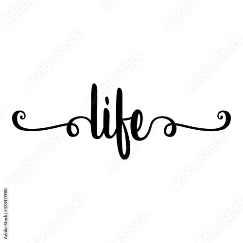 Banner con texto manuscrito life escrito a mano con florituras en color negro