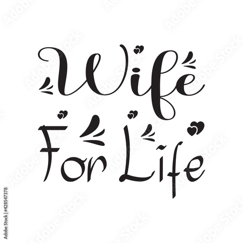 wife for life the quote letters