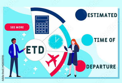 Vector website design template . ETD - Estimated Time of Departure  acronym. business concept background. illustration for website banner, marketing materials, business presentation, online advertisin
