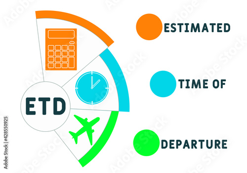ETD - Estimated Time of Departure acronym. business concept background.  vector illustration concept with keywords and icons. lettering illustration with icons for web banner, flyer, landing pag