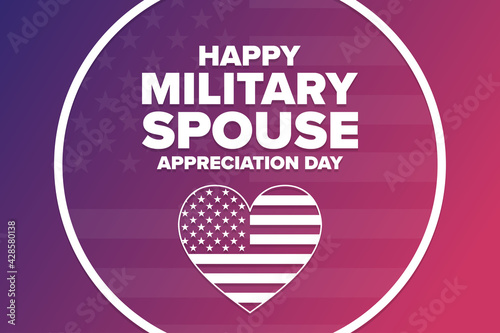 National Military Spouse Appreciation Day. Holiday concept. Template for background, banner, card, poster with text inscription. Vector EPS10 illustration.