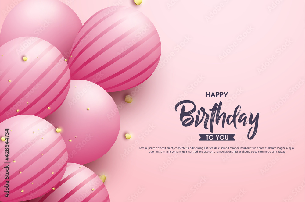 Happy Birthday background with 3d balloons illustration on pink background