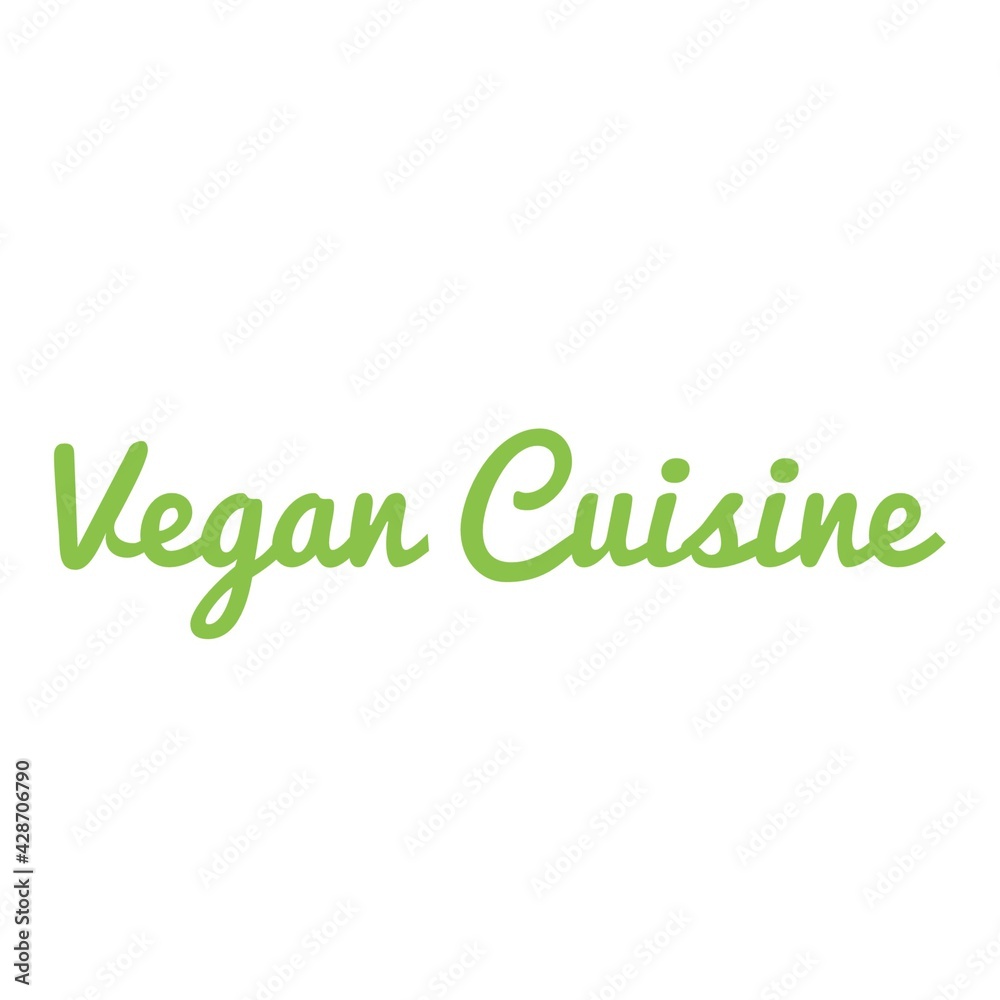 ''Vegan cuisine'' Quote Illustration