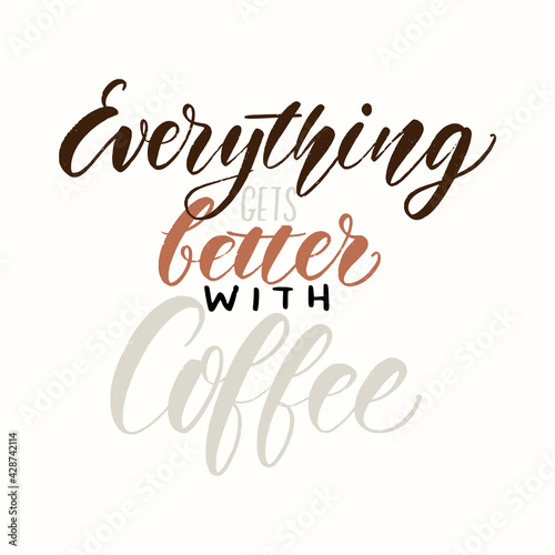 Typograpy coffee quote. Vec...
