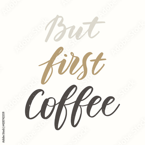 Typograpy coffee quote. Vec...