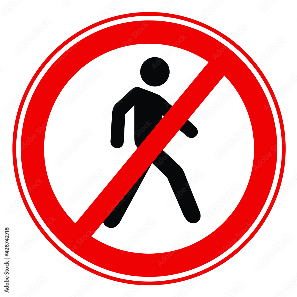 No access for pedestrians prohibition sign, authorized personnel only, do not walk in prohibition sign, no crossing pictogram. vector illustration. No access for pedestrians prohibition sign, authorized personnel only, do not walk in prohibition sign, no crossing pictogram. vector illustration.