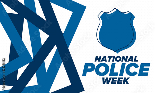 National Police Week in May. Celebrated annual in United States. In honor of the police hero. Police badge and patriotic elements. Officers Memorial Day. Poster, card, banner. Vector illustration