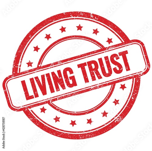 Fotografie LIVING TRUST text on red grungy round rubber stamp.