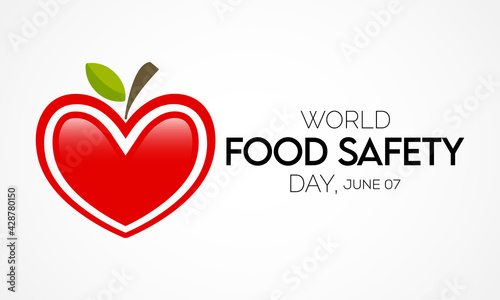World Food Safety Day (WFSD) celebrated on 7 June every year, aims to draw attention and inspire action to help prevent, detect and manage foodborne risks. Vector illustration.