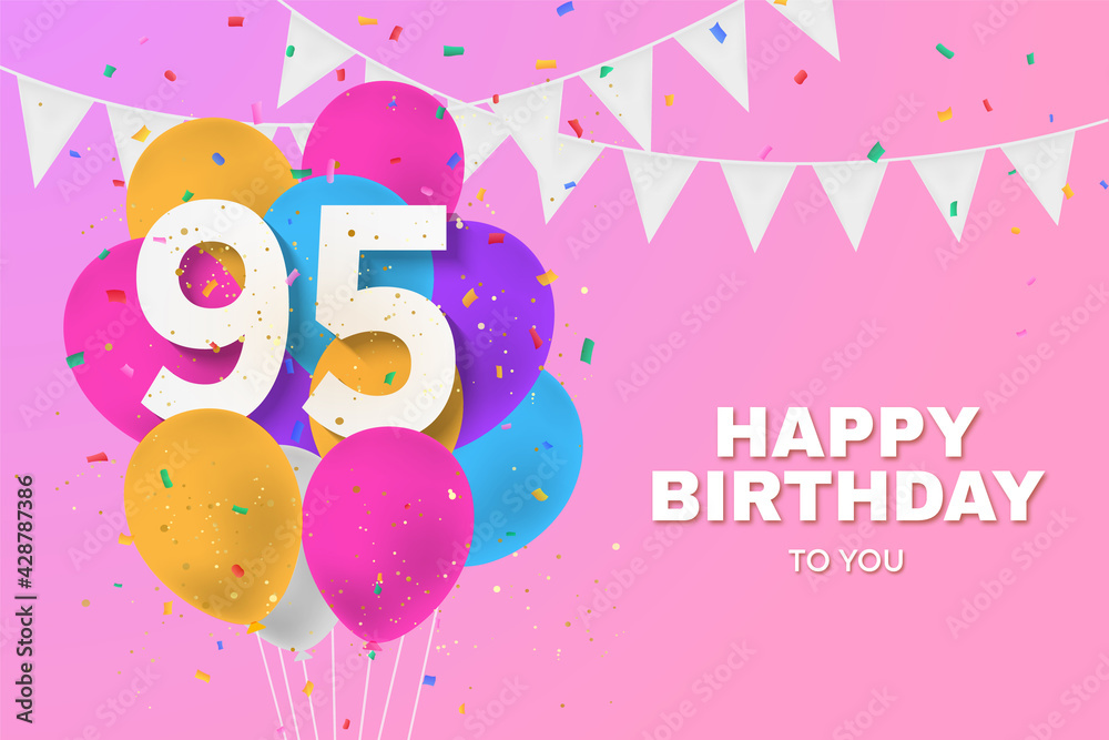 Happy 95th birthday balloons greeting card background. 95 years ...
