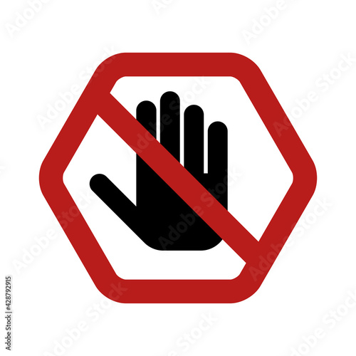 No entry. Stop hand. Prohibition sign. Forbidden hexagonal sign. Vector illustration