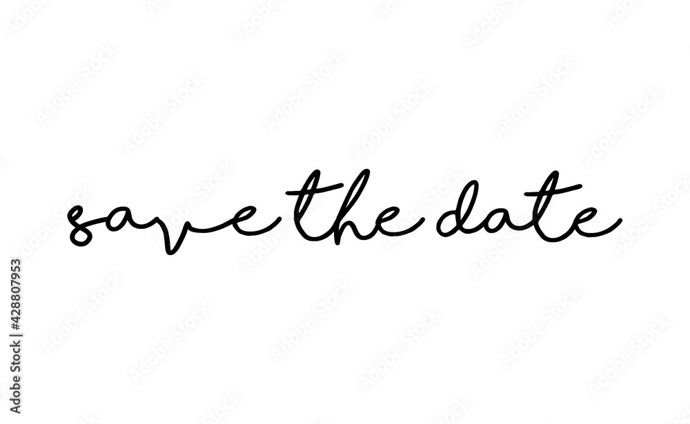 Save the date, calligraphy style typo phrase. Hand drawn lettering design for invitations and wedding cards.