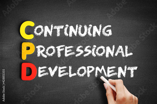 CPD - Continuing Professional Development acronym, business concept on blackboard