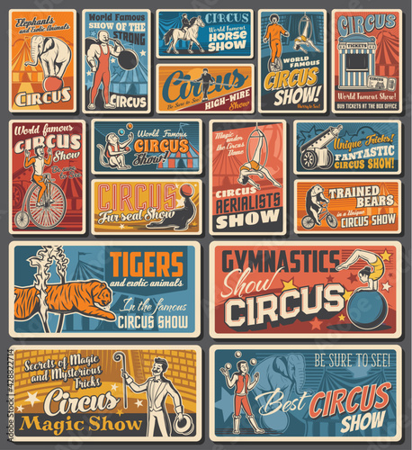Circus funfair carnival retro posters, magic show and animals entertainment festival, vector. Vintage big top shapito circus with tiger in fire ring, strongman with illusionist on circus stage