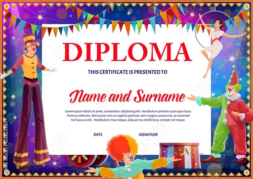 Kids diploma with circus clowns and gymnast. Education vector certificate with artists for school or kindergarten. Cartoon performers and stilts walker on big top tent arena, kid award frame template