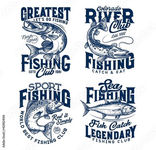 Fishing club t-shirt prints, sea fish on rod hook, fishers tee vector icons. Ocean tuna big catch, river pike and salmon fishes, Colorado river and North lake marine sport t-shirt prints with quotes