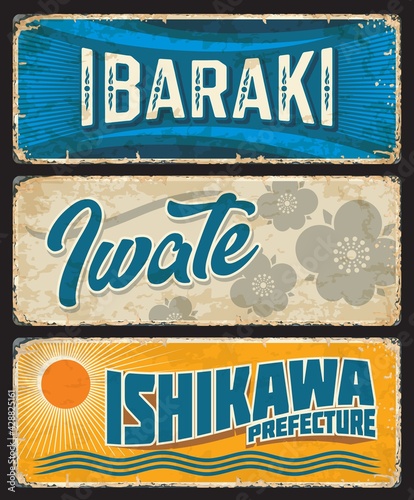 Ibaraki, Iwate and Ishikawa tin signs, Japan prefecture grunge vector plates. Japan region old plates with retro typography, paulownia flowers and sun. Asian voyage memories, travel destination sign