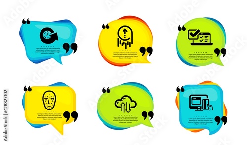 Update time, Online survey and Face biometrics icons simple set. Speech bubble with quotes. Swipe up, Cloud sync and Online payment signs. Refresh watch, Quiz test, Facial recognition. Vector
