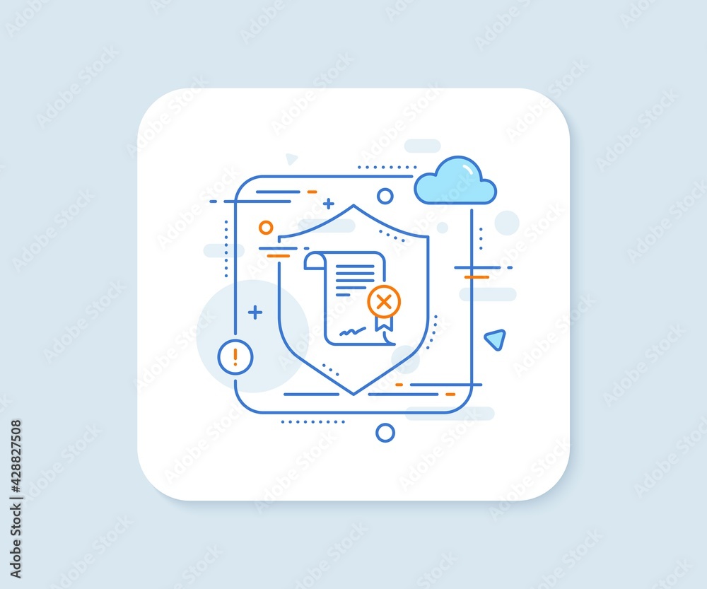 Reject certificate line icon. Abstract vector button. Decline document sign. Wrong file. Reject certificate line icon. Protect shield concept. Vector Reject certificate line icon. Abstract vector button. Decline document sign. Wrong file. Reject certificate line icon. Protect shield concept. Vector