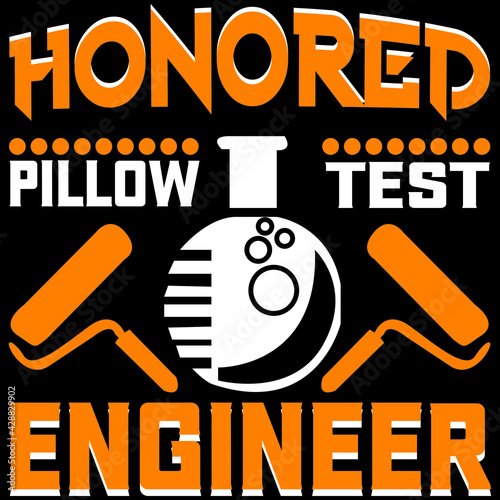 honored pillow test engineer