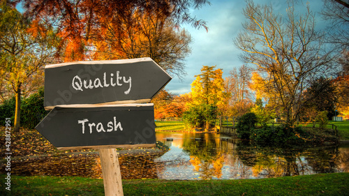 Street Sign to Quality versus Trash