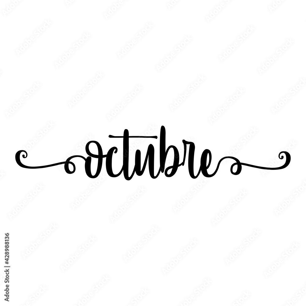 Banner con texto manuscrito octubre escrito a mano en español con florituras en color negro