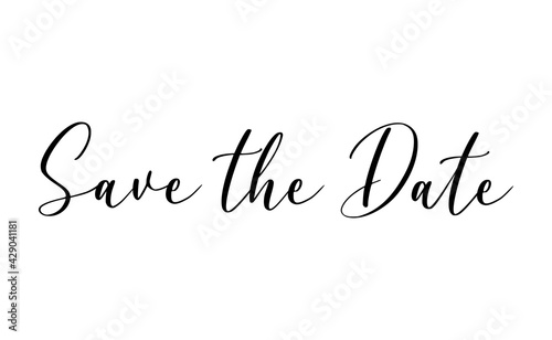 Save the date, calligraphy style typo phrase. Hand drawn lettering design for invitations and wedding cards.