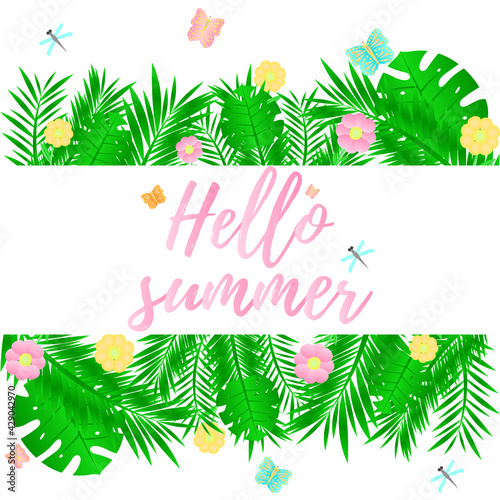 poster hello summer with frame of tropical leaves palm and monstera with flowers and butterflies