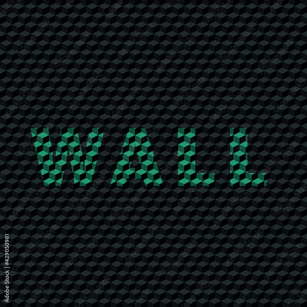 text of the word wall, in capital letter on texture in rigid and strong black color