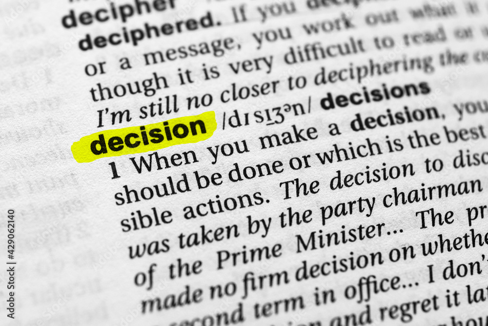 Fototapeta premium Highlighted word decision concept and meaning