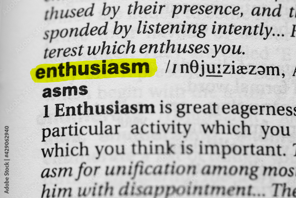 Papier peint Highlighted word enthusiasm concept and meaning