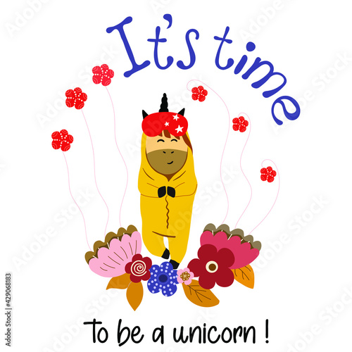 Lettering - time to be a unicorn, wreath of flowers, we are all a little unicorns, unicorn pajama party in pajamas