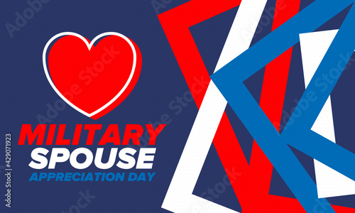 Military Spouse Appreciation Day. Celebrated in the United States. National Day recognition of the contribution, support and sacrifice of the spouses of the Armed Forces. Poster, card, banner. Vector
