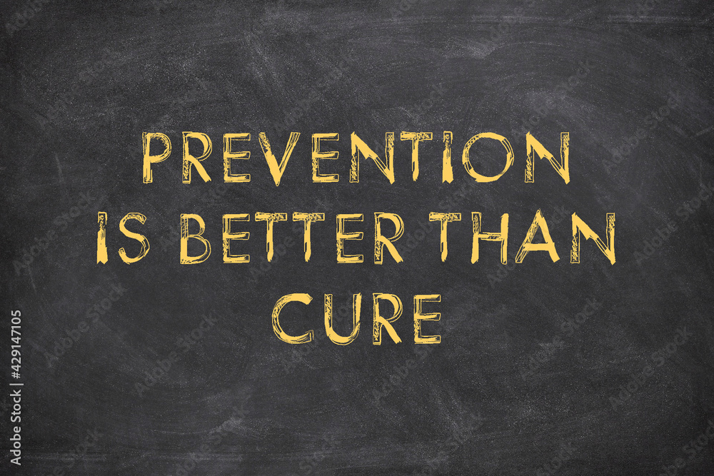 Fototapeta premium Blackboard with the text Prevention is better than cure