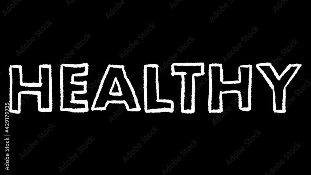 written healthy animated whiteboard style, ideal for motion graphics and compositing written healthy animated whiteboard style, ideal for motion graphics and compositing