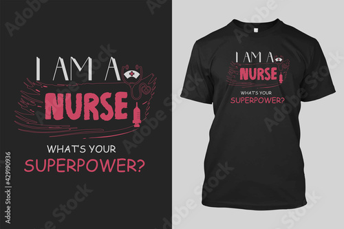 I'm a nurse what's your superpower t-shirt design with line art vector