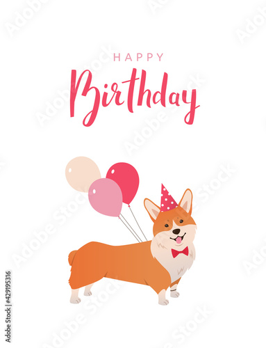 Birthday greeting card with cute cartoon Welsh Corgi wearing party hat and red bow tie. Dog with balloons and hand drawn lettering on white background. Vector illustration © Mariya