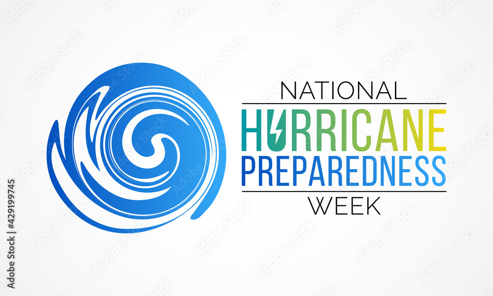 Hurricane preparedness week is observed every year in May. it is a effort to inform the public about hurricane hazards and to disseminate knowledge which can be used to prepare and take action. Vector Hurricane preparedness week is observed every year in May. it is a effort to inform the public about hurricane hazards and to disseminate knowledge which can be used to prepare and take action. Vector