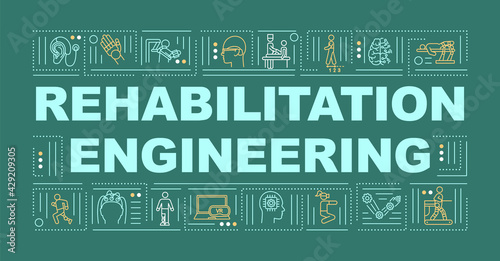 Rehabilitation engineering word concepts banner. Dealing with disabilities. Infographics with linear icons on green background. Isolated typography. Vector outline RGB color illustration