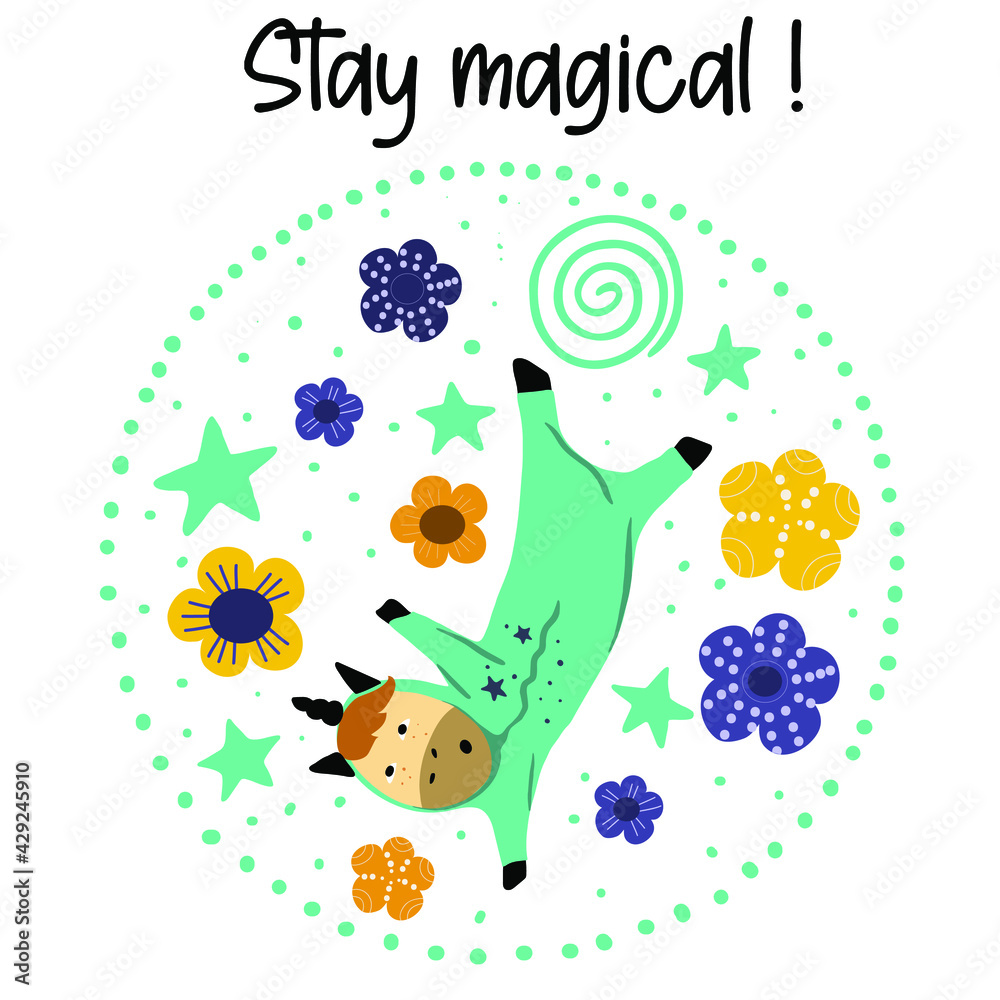 Obraz premium Stay magical lettering; unicorn pajama party, flowers; stars; fun; turquoise.