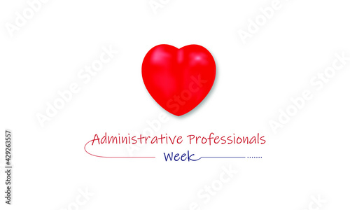 Vector Illustration of Administrative Professionals Week. The last full week of April.